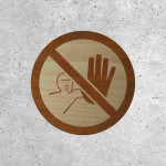 Signalétique Bois - Accès Interdit avec Main