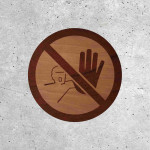 Signalétique Bois - Accès Interdit avec Main