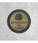 Panneau en Bois - Attention au Chien