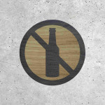 Wooden Signage - No Alcohol Allowed