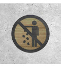 Wooden Signage - Do Not Litter Here
