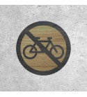 Panneau en Bois - Vélo Interdit