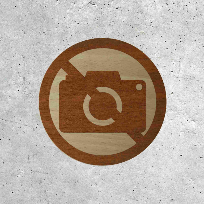 Signalétique Bois - Interdiction de Photographier