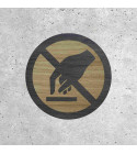 Signalétique Bois - Ne Pas Toucher