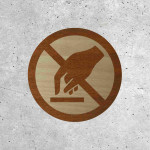 Wood Signage - Do Not Touch