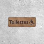 Signalétique Bois - Toilettes PMR (Personnes à Mobilité Réduite)