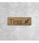 Signalétique en bois Tirez pour porte avec flèche
