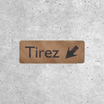 Signalétique en bois Tirez pour porte avec flèche