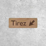 Signalétique en bois Tirez pour porte avec flèche