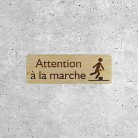 Wood Signage Watch Your Step