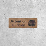 Signalétique en bois Attention chien méchant