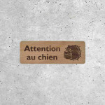 Signalétique en bois Attention chien méchant