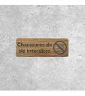 Panneau en bois Interdiction Chaussures de Ski
