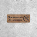 Panneau en bois Interdiction Chaussures de Ski