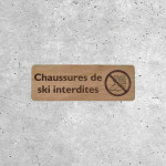 Panneau en bois Interdiction Chaussures de Ski