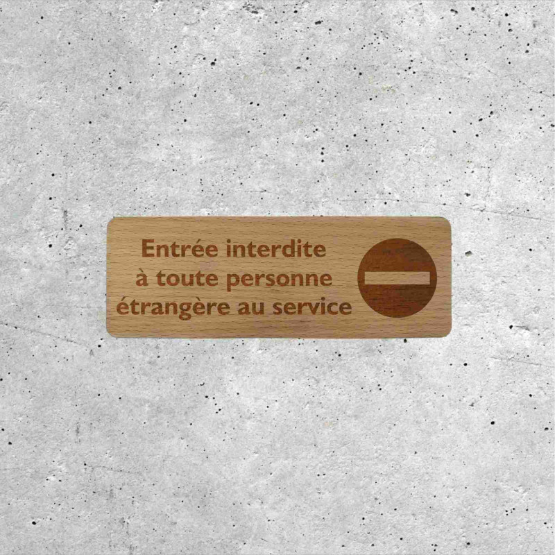 Panneau en Bois Entrée Interdite - Accès Réservé