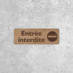 Plaque en Bois Accès Interdit avec Symbole